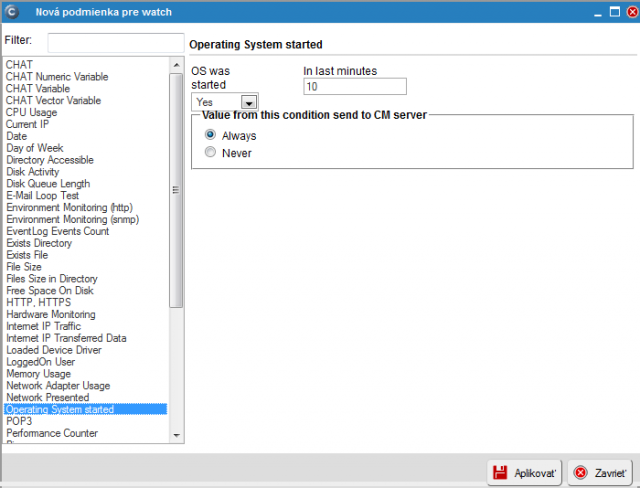 Obrázok: Výber podmienky Operating System started