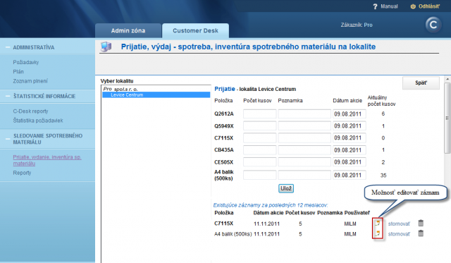 Prijatie spotrebného materiálu na sklad s možnosťou editovať záznam